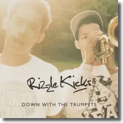 Cover: Rizzle Kicks - Down With The Trumpets