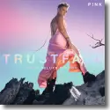Cover:  P!nk - Trustfall (Tour Deluxe Edition)