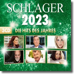 Cover: SCHLAGER 2023 - Die Hits des Jahres - Various Artists