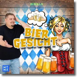 Cover: DJ Bollo - Biergesicht