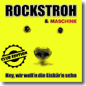 Cover:  Rockstroh & Maschine - Hey, wir woll'n die Eisbr'n sehn (Club Edition)