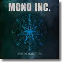 MONO INC. - Live in Hamburg
