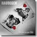 Haudegen - Ich war nie bei dir