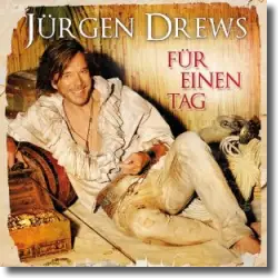 Cover: Jrgen Drews - Fr einen Tag