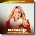 Cover:  Beatrice Egli - Kss mich, halt mich, lieb mich