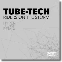 Cover: Tube-Tech - Riders on the Storm (Hypertechno Remix)