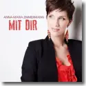 Cover:  Anna-Maria Zimmermann - Mit dir