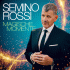 Cover: Semino Rossi - Magische Momente