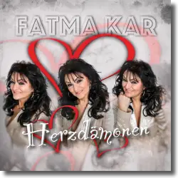 Cover: Fatma Kar - Herzdmonen