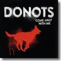 Cover: Donots - Come Away With Me