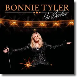 Cover: Bonnie Tyler - In Berlin