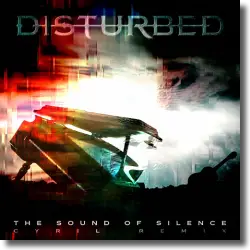 Cover: Disturbed - The Sound Of Silence (CYRIL Remix)