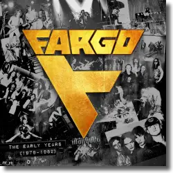 Cover: Fargo - The Early Years (1979-1982)