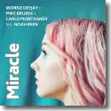 Cover:  Wordz Deejay, Mike Brubek & Carlo Montagnr feat. Noah Reen - Miracle