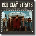 The Red Clay Strays - Moment of Truth