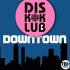 Cover: DiskoKlub - Downtown