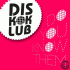 Cover: DiskoKlub - Do You Know Them