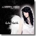 DJ Happy Vibes feat. Jazzmin - Gute Nacht