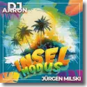 Cover: DJ Aaron & Jrgen Milski - Inselmodus