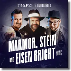 Cover: Stereoact & Drafi Deutscher - Marmor, Stein und Eisen bricht (Stereoact Remix)