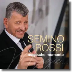 Cover: Semino Rossi - Magische Momente