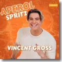 Cover: Vincent Gross - Aperol Spritz