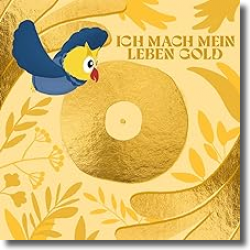 Cover: Eule - Ich mach mein Leben Gold