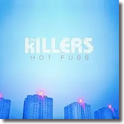 Cover: The Killers - Hot Fuss