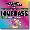 Cover:  Brooklyn Bounce feat. Deso Latee & Samantha Lawrence - Love & Bass (The Official Anthem of Loco Beach)