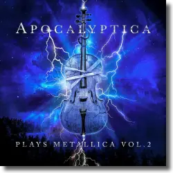 Cover: Apocalyptica - Plays Metallica Vol. 2