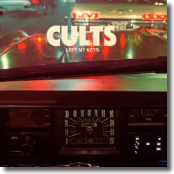 Cover: Cults - Left My Keys