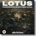 Cover: Alle Farben - Lotus (PAROOKAVILLE 2024 Anthem)