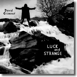 Cover: David Gilmour - Luck and Strange