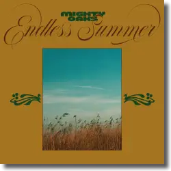 Cover: Mighty Oaks - Endless Summer