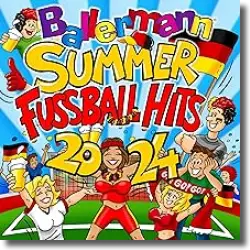 Cover: Ballermann Summer - Fuball Hits 2024 - Various Artists