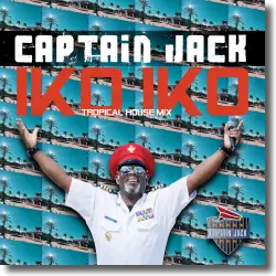 Cover: Captain Jack - Iko Iko (Tropical House Mix)