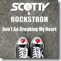 Cover: Scotty & Rockstroh - Don't Go Breaking My Heart