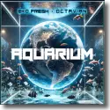 Cover: Eko Fresh & Octavian - Aquarium