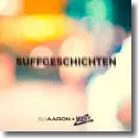 Cover: DJ Aaron & Moses C - Suffgeschichten