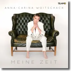 Cover: Anna-Carina Woitschack - Meine Zeit