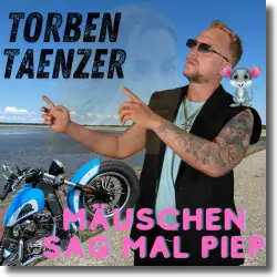 Cover: Torben Taenzer - Muschen sag mal piep