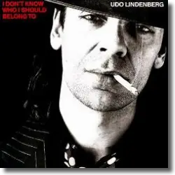 Cover: Udo Lindenberg - I Don't Know Who I Should Belong To