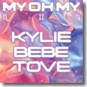 Cover: Kylie, Bebe Rexha & Tove Lo - My Oh My