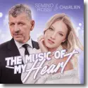 Cover:  Semino Rossi & Charlien - Musik meines Herzens (The Music of my Heart)