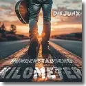 Cover: Die JunX - Hunderttausend Kilometer