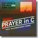 Cover: Robin Schulz, Lilly Wood & The Prick - Prayer in C (Paul Kalkbrenner Remix)