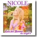 Cover: Nicole - Lass den Sommer nie vergeh'n