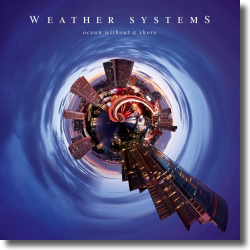 Cover: Weather Systems - Ocean Without A Shore