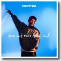 Cover: Montez - Pass auf mein Herz auf