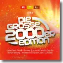 Cover: RTL Hits - Die Groe 2000er Edition - Various Artists